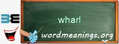 WordMeaning blackboard for wharl
